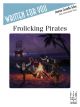 FJH MUSIC COMPANY FROLICKING Pirates By Jeanne Costello