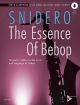 ADVANCE MUSIC THE Essence Of Bebop For Tenor Saxophone By Jim Snidero