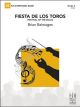FJH MUSIC COMPANY FIESTA De Los Toros Concert Band 5 By Brian Balmages