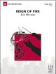 FJH MUSIC COMPANY REIGN Of Fire Concert Band 3.5 By Erik Morales
