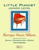 VITTA MUSIC PUB. LITTLE Pianist Junior Level Baroque Music Album