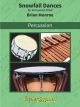 LUDWIG MASTERS PUB. SNOWFALL Dances For Percussion Octet Grade 2 By Brian Monroe