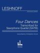 JONATHAN LESHNOFF FOUR Dances Transcribed For Saxphone Quartet By Jonathan Leshnoff