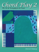 FREDERICK HARRIS CHORD Play The Art Of Arranging At The Piano Book 2 By Forrest Kinney
