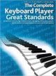 WISE PUBLICATIONS THE Complete Keyboard Player Great Standards For All Electronic Keyboards
