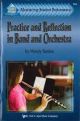 NEIL A.KJOS PRACTICE & Reflection In Band & Orchestra By Wendy Barden