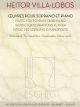 EDITIONS MAX ESCHIG SONGS For Soprano & Piano The Original Edition By Heitor Villa-lobos