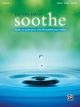 ALFRED SOOTHE Music To Quiet Your Mind & Soothe Your World By Jim Brickman
