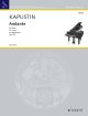 SCHOTT KAPUSTIN Andante Op.58 For Piano Solo
