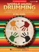 HAL LEONARD WORLD Music Drumming: Teacher/dvd-rom (20th Anniversary Edition)
