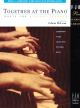 FJH MUSIC COMPANY TOGETHER At The Piano Book 2 Elementary Piano Solos With Optional Duets
