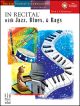 FJH MUSIC COMPANY IN Recital With Jazz Blues & Rags Book 2 By Helen Marlais