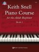 NEIL A.KJOS PIANO Course For The Adult Beginner Book 1 By Keith Snell