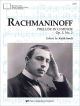 NEIL A.KJOS RACHMANINOFF Prelude In C Sharp Minor Op.3 No.2 Edited By Keith Snell