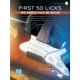 HAL LEONARD FIRST 50 Licks You Should Play On Guitar Edited By Troy Nelson For Guitar