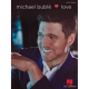 HAL LEONARD LOVE By Michael Buble For Vocal/piano