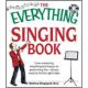 ADAMS MEDIA THE Everything Singing Book By Bettina Sheppard Cd Included