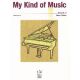 FJH MUSIC COMPANY MY Kind Of Music Book 4 Intermediate By Kevin Olson