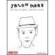 CHERRY LANE MUSIC JASON Mraz We Sing We Dance We Steal Things For Piano Vocal Guitar