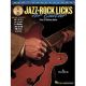 HAL LEONARD JAZZ Rock Licks For Guitar Over 20 Soloing Ideas By Steve Freeman Cd Included