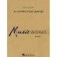 MUSIC WORKS HUGH Stuart A Hymn For Band For Concert Band Grade 3