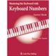 CREATIVE PIANO PUBL MASTERING The Keyboard With Keyboard Numbers Answers 1 & 2