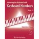 CREATIVE PIANO PUBL MASTERING The Keyboard With Keyboard Numbers Book 3