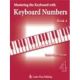 CREATIVE PIANO PUBL MASTERING The Keyboard With Keyboard Numbers Book 4