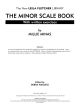 MONTGOMERY MUSIC INC THE Minor Scale Book By Millie Minas