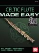 MEL BAY CELTIC Flute Made Easy By Mizzy Mccaskill & Dona Gilliam (with Online Audio)