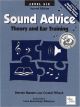 SOUND ADVICE THEORY & Ear Training Level 6 (2nd Edition)