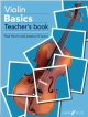 FABER MUSIC VIOLIN Basics By Paul Harris & Jessica O'leary,teacher's Book