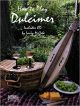 SANTORELLA PUBLISH HOW To Play The Dulcimer Written By Larry Mccabe
