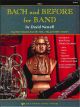 NEIL A.KJOS BACH & Before For Band For Oboe By David Newell