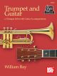 MEL BAY TRUMPET & Guitar 12 Trumpet Solos With Guitar Accompaniment By William Bay