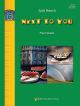 NEIL A.KJOS NEXT To You By Jyoti Hench For Piano Duet