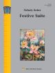 NEIL A.KJOS FESTIVE Suite By Melody Bober