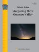 NEIL A.KJOS STARGAZING Over Genesee Valley By Melody Bober