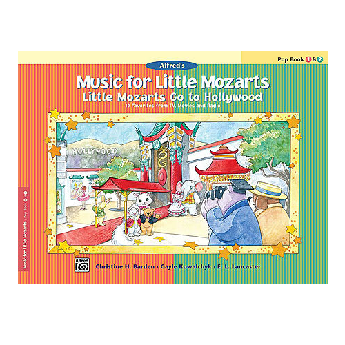 MUSIC FOR LITTLE MOZARTS LITTLE MOZARTS GO TO HOLLYWOOD POP BOOK