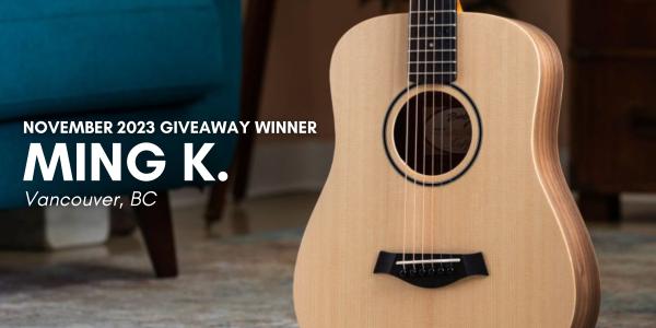 November 2023 Taylor BT-1 Acoustic Guitar Winner: Ming K