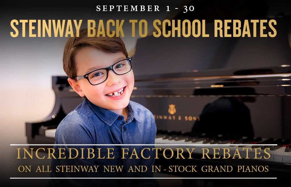 Steinway Back To School Rebates!